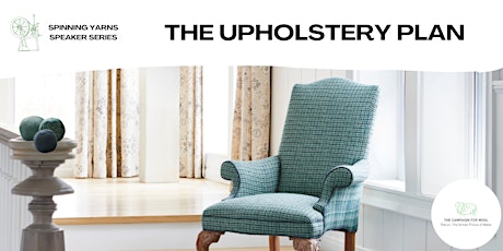 Spinning Yarns Speaker Series: The Upholstery Plan Discussion