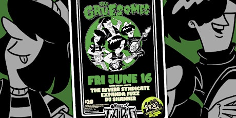 Primaire afbeelding van THE GRUESOMES  @House of TARG  * LOTS OF TIX AVAILABLE AT THE DOOR DAY OF*