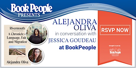 BookPeople Presents: Alejandra Oliva - Rivermouth
