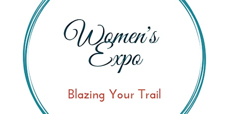 Women's Expo | Blazing Your Trail  primary image