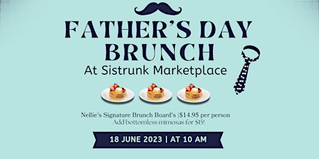 Father's Day Brunch at Sistrunk Marketplace