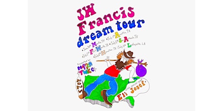 Happen Twice presents the JW Francis Dream Tour