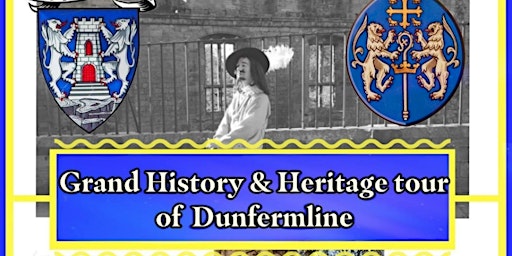 King Charles I Return : Grand History & Heritage tour of Dunfermline primary image