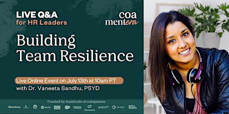 Live Q&A: Building Team Resilience During Uncertain Times