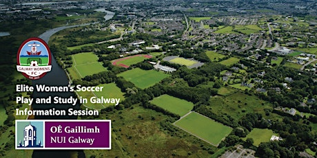 Elite Womens Soccer - Study and Play in Galway - Information Session primary image