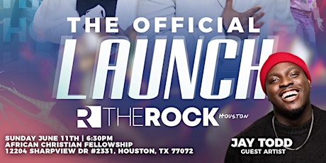 The Rock Houston Launch Service