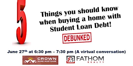 -5- Things you should know when buying a home with Student Loan Debt!