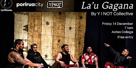 La'u Gagana by YINOT Collective - Aotea College primary image