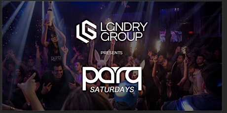 LGNDRY Group Presents: PARQ Saturdays ft. Dynamiq