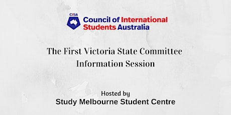 CISA Victoria State Committee Information Session primary image