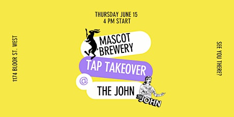 Mascot Tap Takeover @ The John! primary image