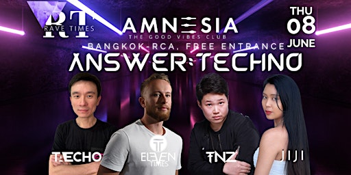 Imagen principal de Answer: Techno Bangkok, AMNESIA Club, RCA (Free Entrance)