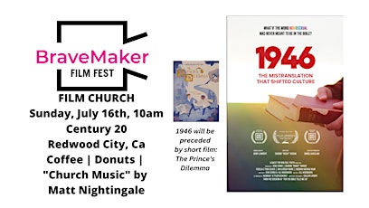 BraveMaker Film Fest: Sunday Morning FILM CHURCH with 1946 documentary