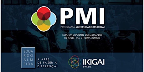 Imagem principal do evento Programa Multiplicadores IKIGAI - Salvador - T01 - 14/12, 15/12 e 16/12 - Metodologia IKIGAI