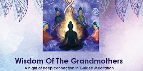 Wisdom of the Grandmothers Guided Meditation CEU