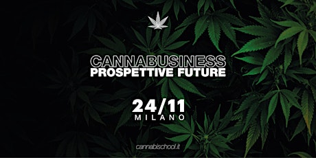 Immagine principale di ICBS Milano | Cannabusiness, prospettive future 