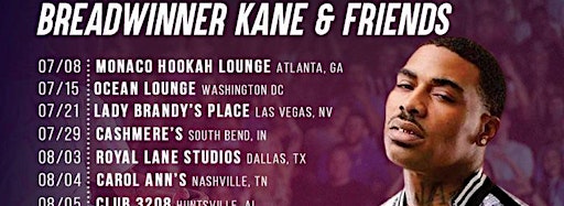 Collection image for We Outside Tour Pt.3: Breadwinner Kane & Friends