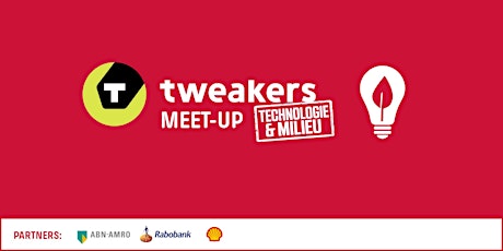 Tweakers Meet-up lV: Technologie & Milieu 