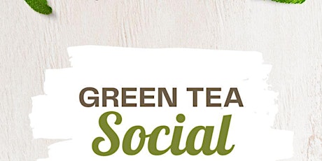 Bi-Monthly Green Tea Social at the CJCC