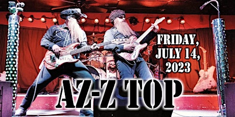 AZ-Z Top - Acclaimed Touring Tribute to The Little Ol’ Band From Texas!