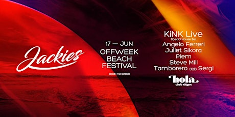 Jackies Off Week Beach Festival with KiNK Live set (Special House Set)