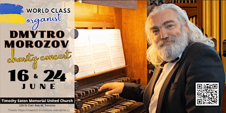 Charity Concert with World Class Organist Dmytro Morozov | Toronto, ON