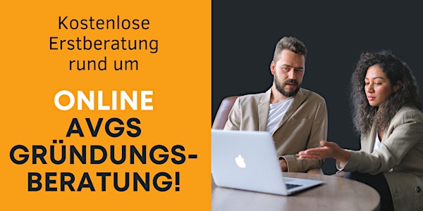 Kostenlose Erstberatung rund um Online-Gründungsberatung mit AVGS-Gutschein