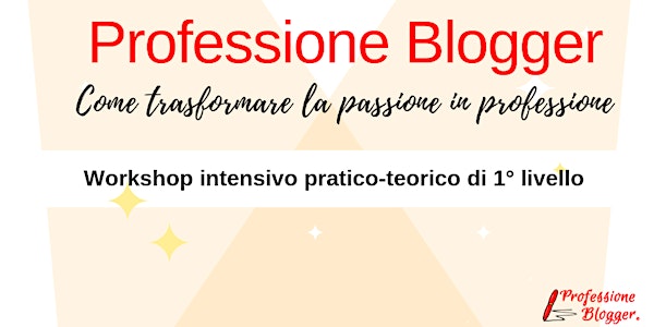 Come diventare Blogger Professionista: da passione a professione