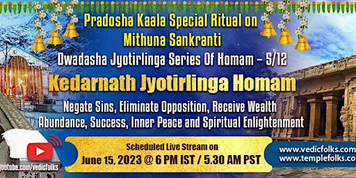Mithuna Sankranti: Kedarnath Jyotirlinga Homam primary image