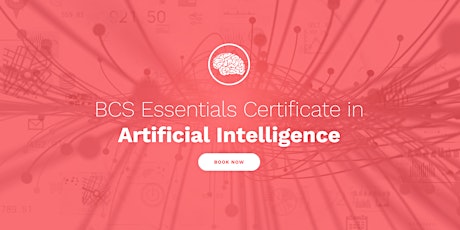 BCS Essentials Certificate in  Artificial Intelligence