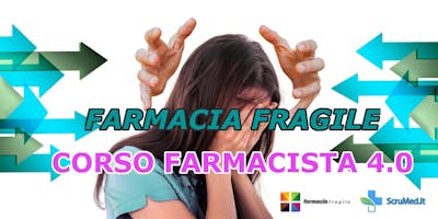 FARMACIA FRAGILE - FARMACISTA 4.0 FARMACIA FRAGILE - FARMACISTA 4.0