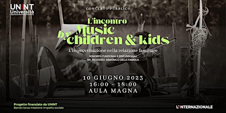 Concerto pubblico: l'ncontro Music by children & kids