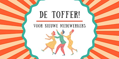 De Toffer voor nieuwe medewerkers primary image