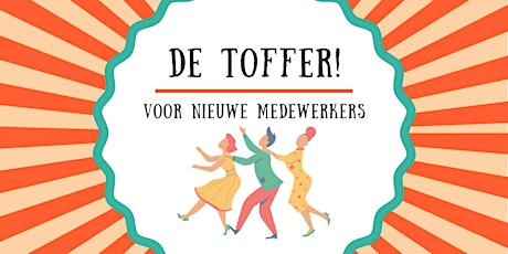 De Toffer voor nieuwe medewerkers