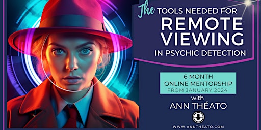 Remote Viewing in Psychic Detection - The Tools Needed - 6 Month Mentorship primary image