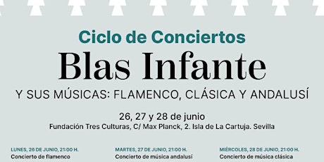 Ciclo de conciertos Blas Infante y sus músicas. Música Clásica