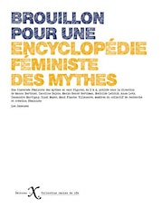 Brouillon pour une encyclopédie féministes des mythes