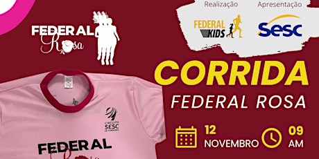 Hauptbild für Corrida Federal Rosa - Contra a Violência Doméstic