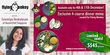 An exclusive 4-course dinner menu curated by Sowmiya Venkatesan of Masterchef Singapore primary image