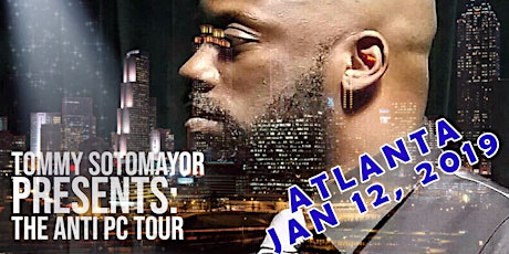 Tommy Sotomayor's Anti PC Tour-Atlanta, GA primary image