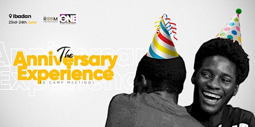 The Room Experience | June '23 Anniversary Event | Ibadan Centre primary image