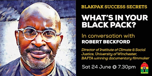 BlakPak Success Secrets - IN CONVERSATION WITH  ROBERT BECKFORD primary image