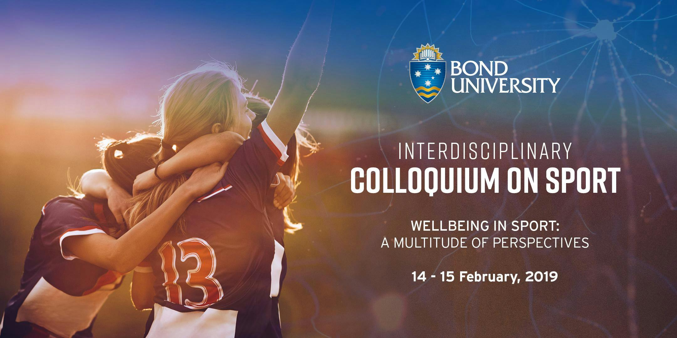 2019 Interdisciplinary Colloquium on Sport | 'Wellbeing in Sport, A Multitude of Perspectives'