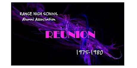 RANGE HIGH SCHOOL Reunion For those who started school between 1975-1980 primary image