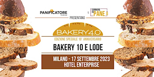 Hauptbild für BAKERY 4.0 - Edizione Speciale 10° Anniversario