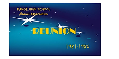 RANGE HIGH SCHOOL Reunion For those who started school between 1981-86 primary image