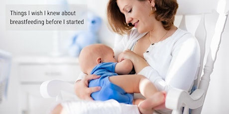  Things I wish I knew about Breastfeeding before I started primary image