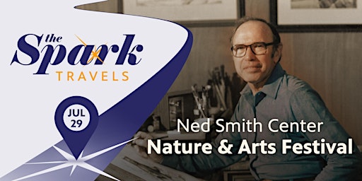 The Spark Travels to the Ned Smith Center Nature & Arts Festival primary image