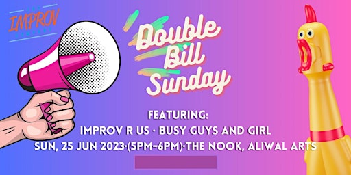 DOUBLE BILL SUNDAY by 'Improv R Us' & 'Busy Guys and Girl' primary image