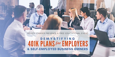 Demystifying 401K Plans for Employers and Self-Employed Business Owners